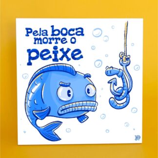 Azulejo decorativo "pela boca morre o peixe"